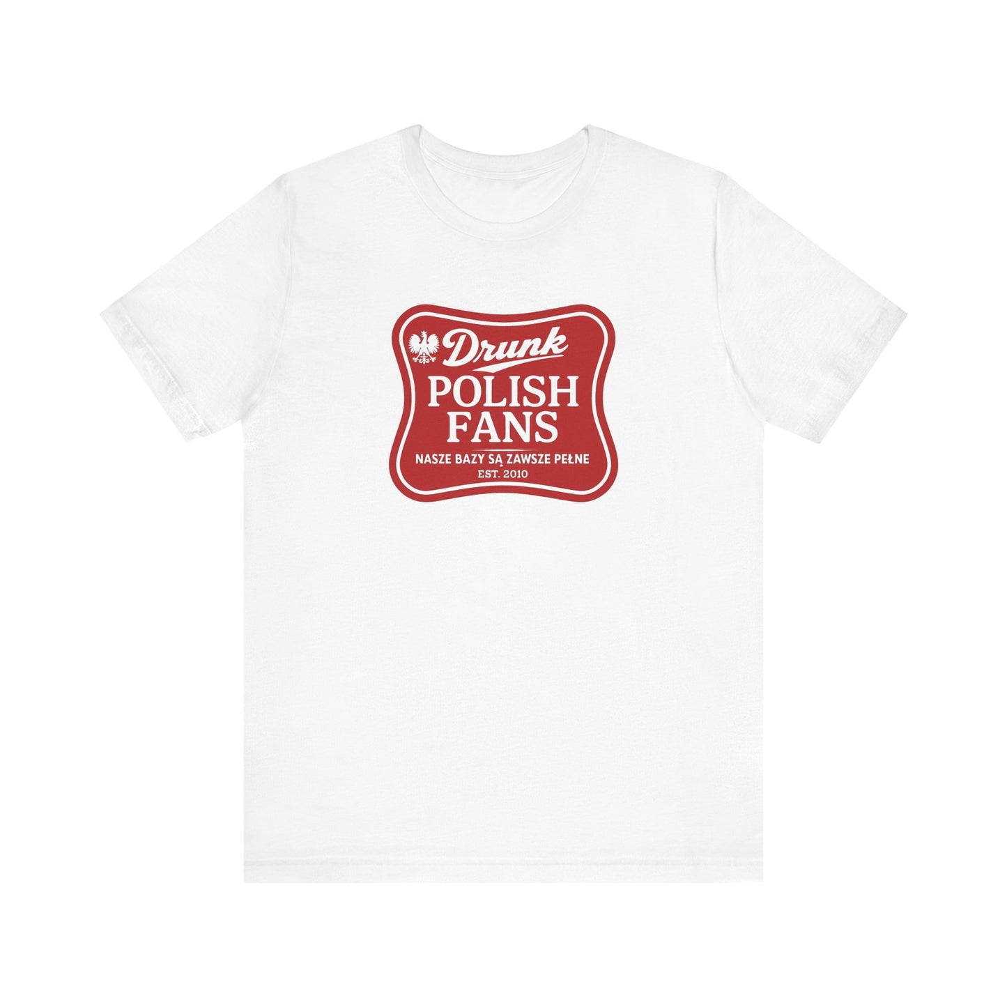 Drunk Polish Fans Tee - Unisex Jersey Short Sleeve Shirt, Polish Pride, Party Wear, Casual Humor Gift, Fun Fan Apparel