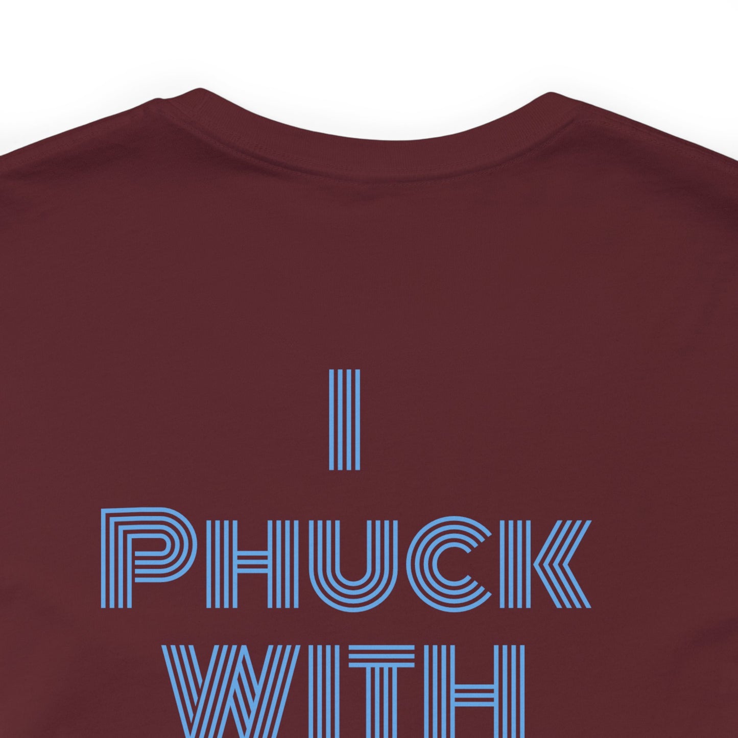 I Phuck With Philly DPF Tee