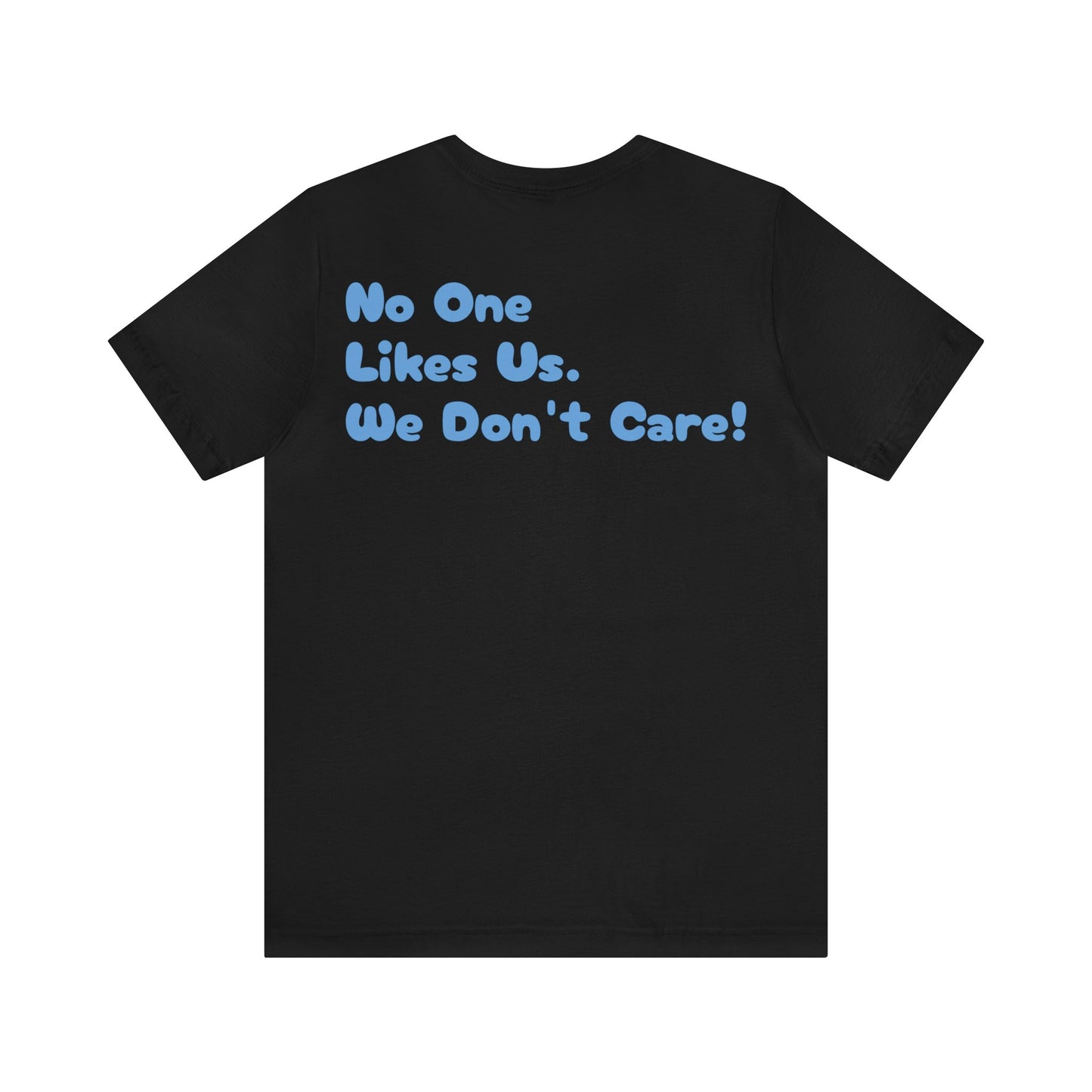 No One Likes Us DPF Skyline Tee