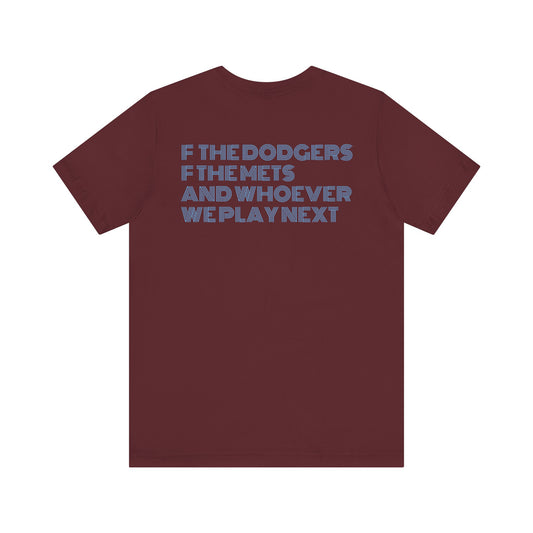 FTD/FTM & Whoever We Play Next DPF Tee