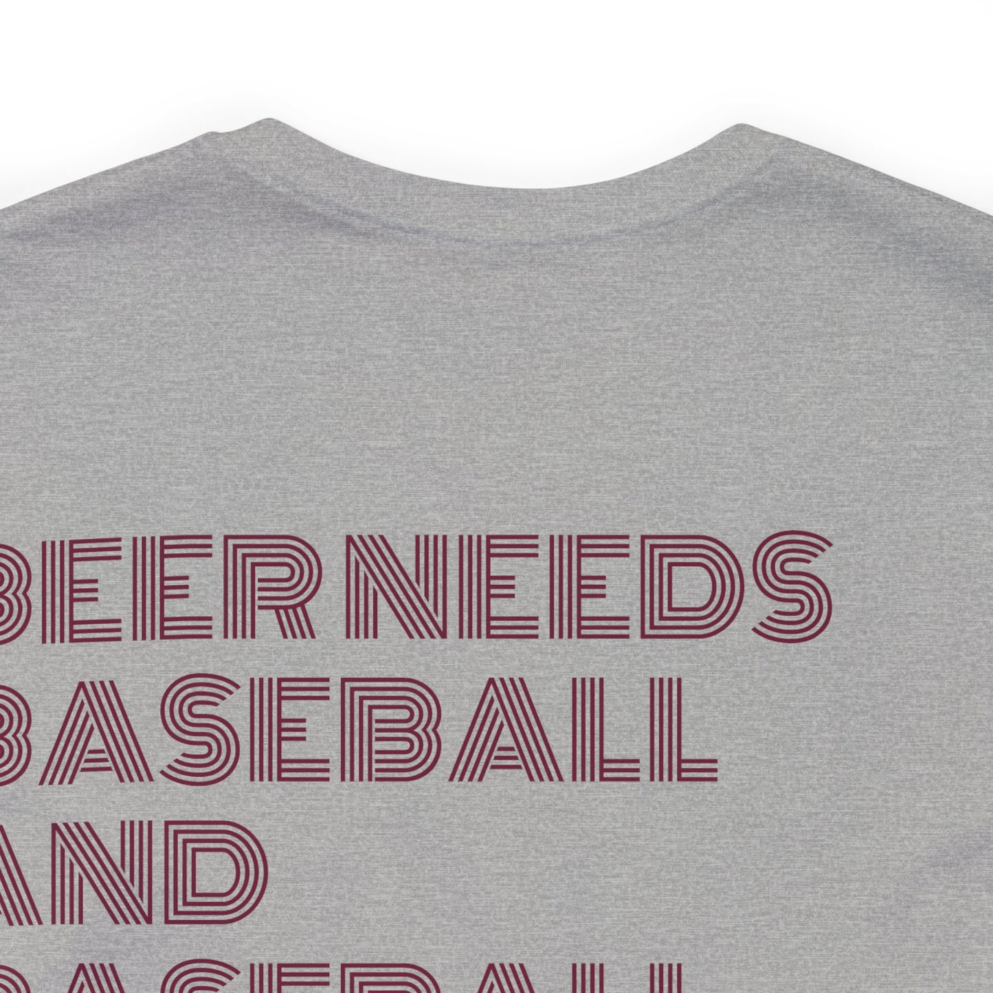Baseball Needs Beer DPF Tee