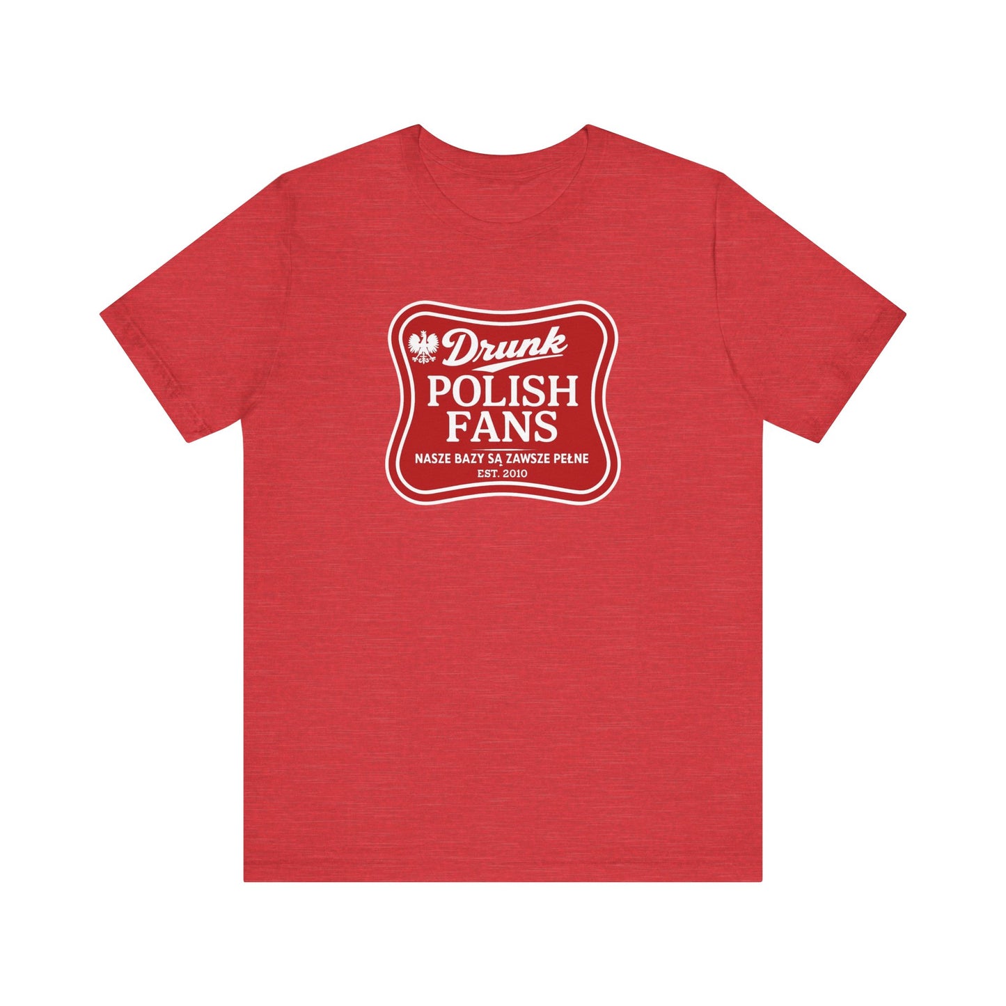 Drunk Polish Fans Tee - Unisex Jersey Short Sleeve Shirt, Polish Pride, Party Wear, Casual Humor Gift, Fun Fan Apparel