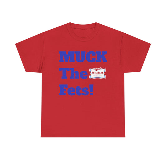 'MUCK The Fets!'