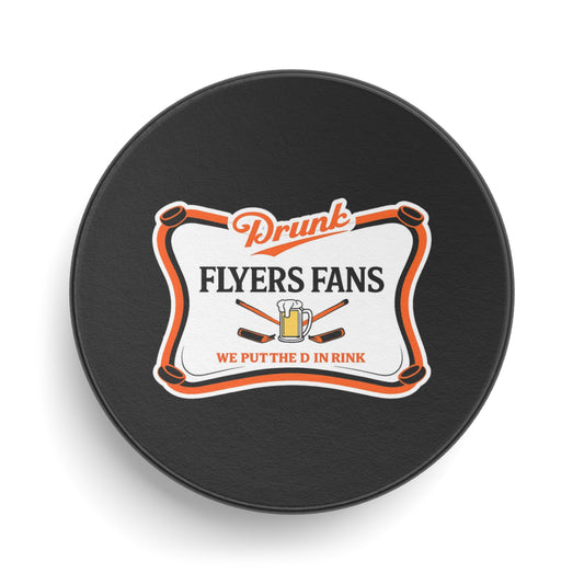 Hockey Puck — "Drunk Flyers Fans" Beer Logo Puck