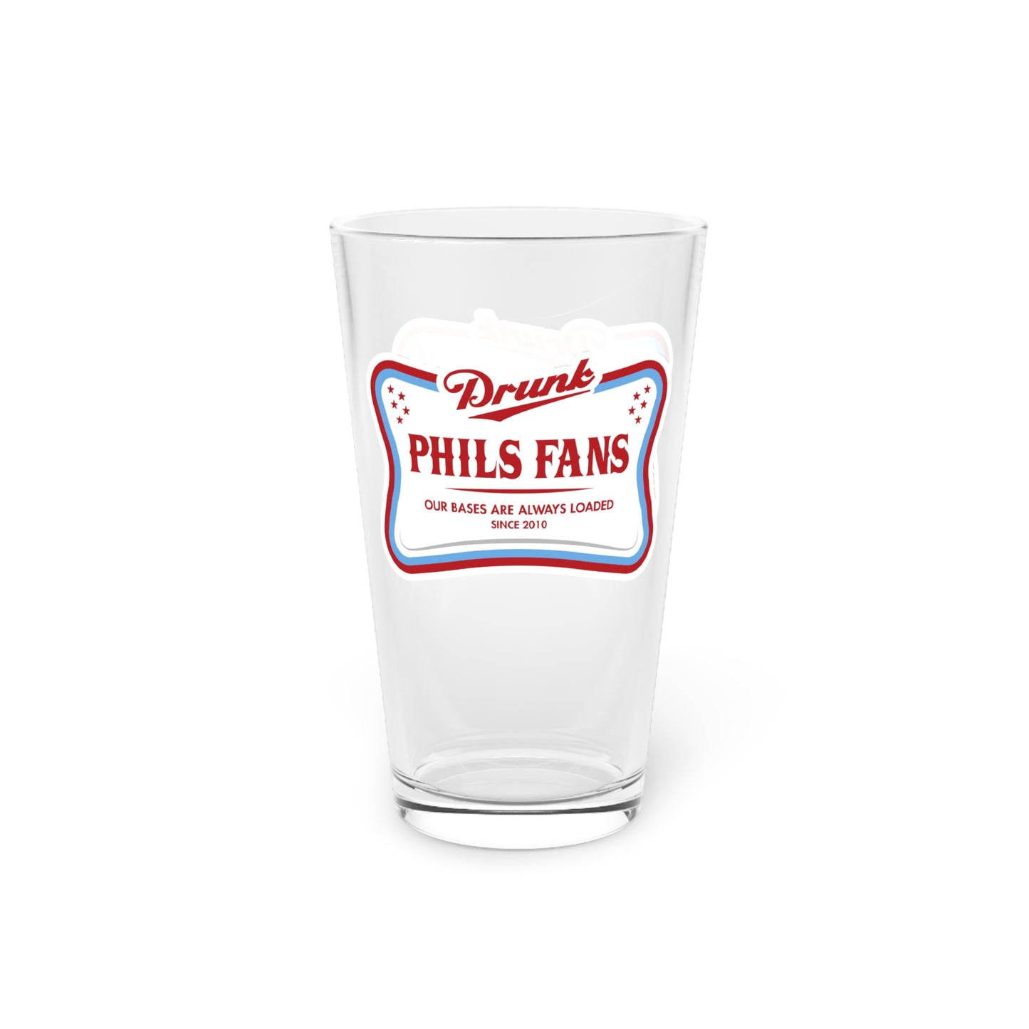 Pint Glass — "Drunk Phils Fans" Novelty 16oz Beer Glass