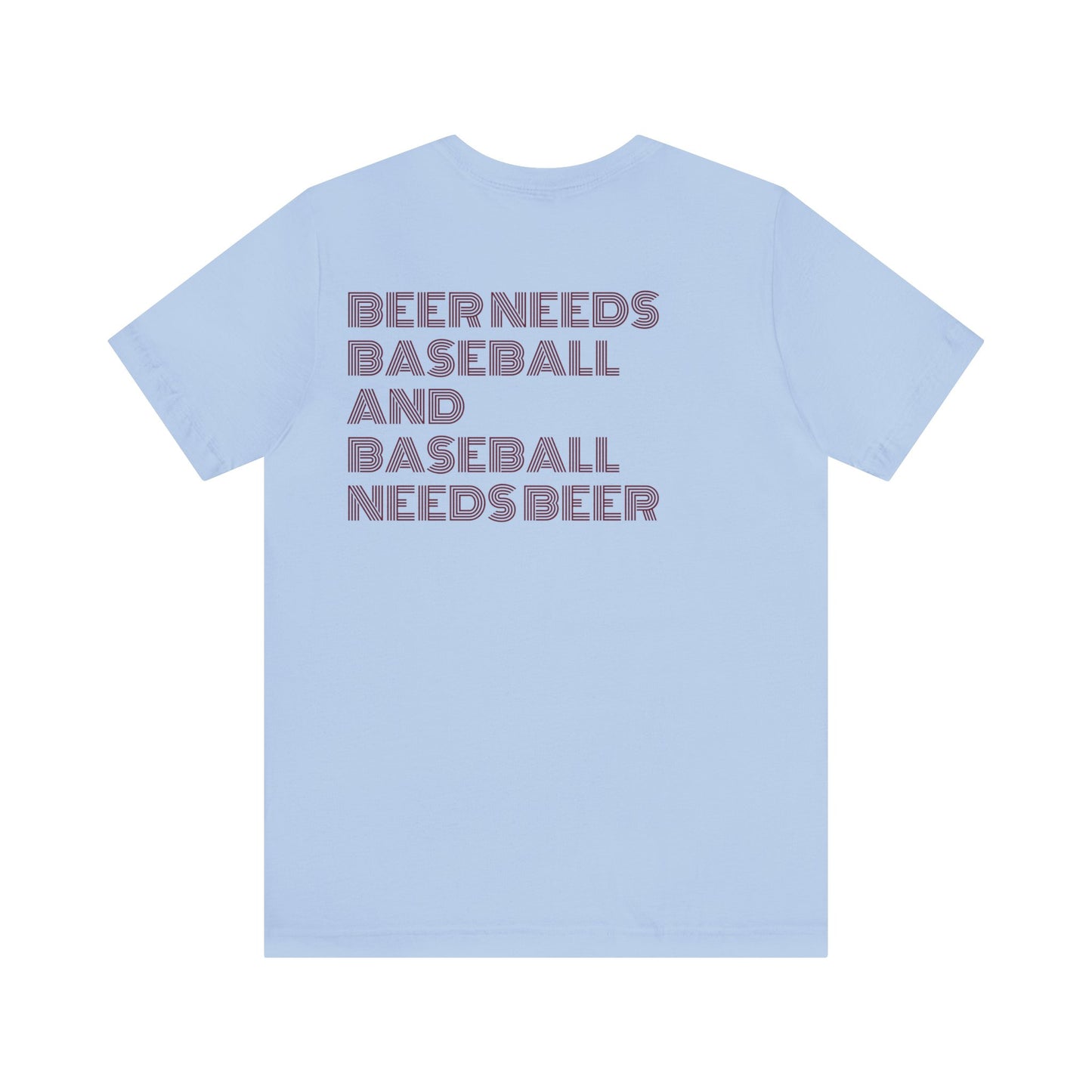 Baseball Needs Beer DPF Tee