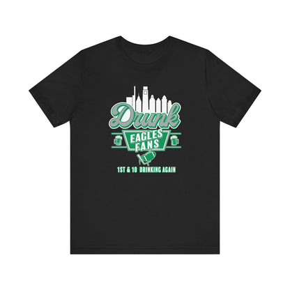 Drunk Eagles Fans Short Sleeve Tee