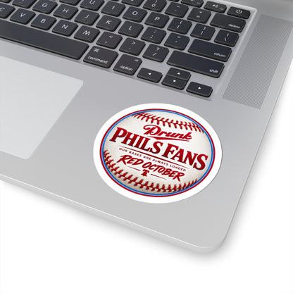 Baseball Sticker — “Drunk Phils Fans / Red October” Kiss-Cut Sticker