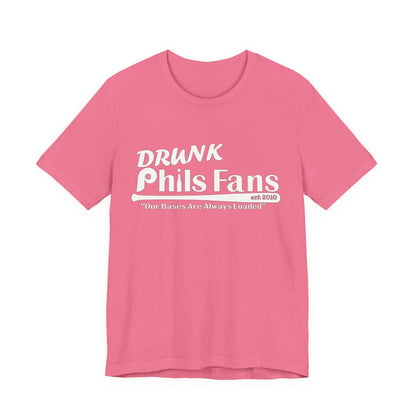 OG Drunk Phils Fans T-Shirt — “Our Bases Are Always Loaded” Baseball Fan Tee
