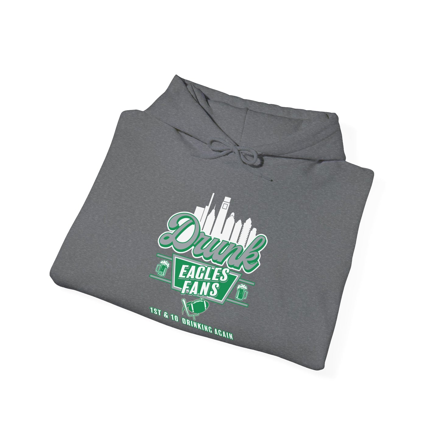 Drunk Eagles Fans Hooded Sweatshirt