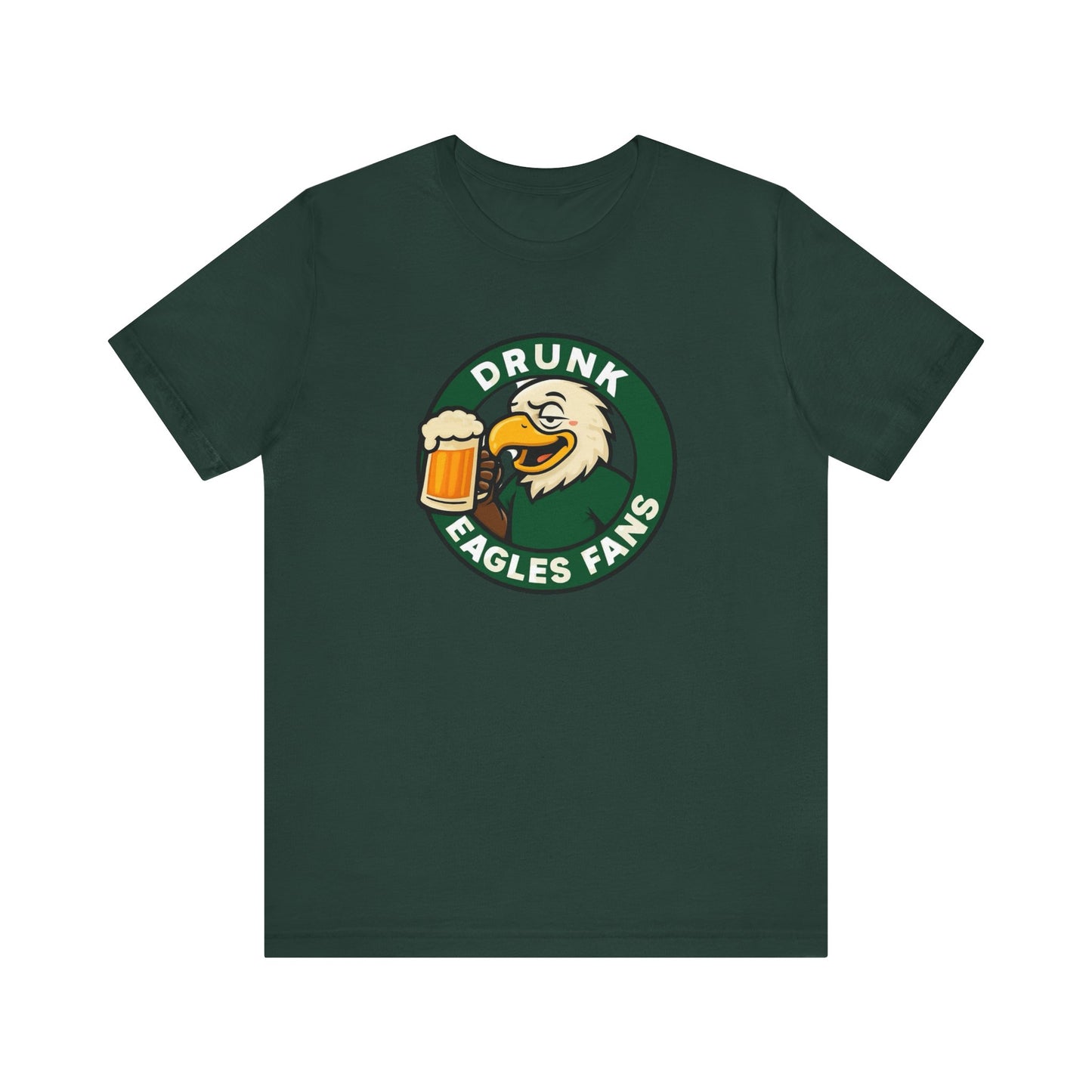 Drunk Eagles Fans T-Shirt, Unisex Jersey Tee, Game Day Apparel, Sports Fan Shirt, Tailgate Outfit, Gift for Eagles Supporters
