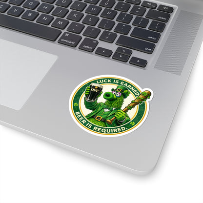 Kiss-Cut Sticker — "Luck Is Earned, Beer Is Required" Leprechaun Mascot (St. Patrick's Day, Beer Lovers)