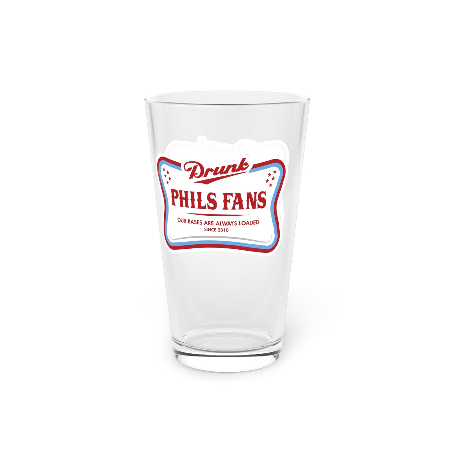 Pint Glass — "Drunk Phils Fans" Novelty 16oz Beer Glass