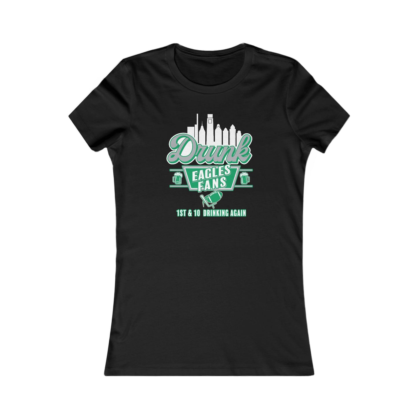 Drunk Eagles Fans Women's Favorite Tee